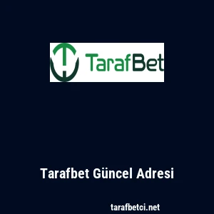 Tarafbet G&uuml;ncel Adresi
