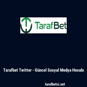 Tarafbet Twitter - G&uuml;ncel Sosyal Medya Hesabı